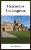 Heterodox Shakespeare