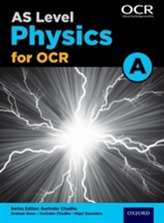 A Level Physics A for OCR Year 1 and AS Student Book