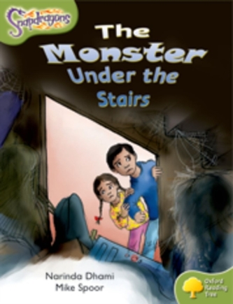 Oxford Reading Tree: Level 7: Snapdragons: The Monster Under The Stairs