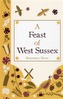 A Feast of West Sussex