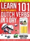 Learn 101 Dutch Verbs in 1 Day with the Learnbots