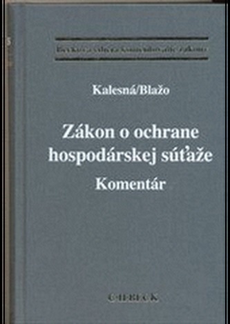 Zákon o ochrane hospodárskej súťaže. Komentár