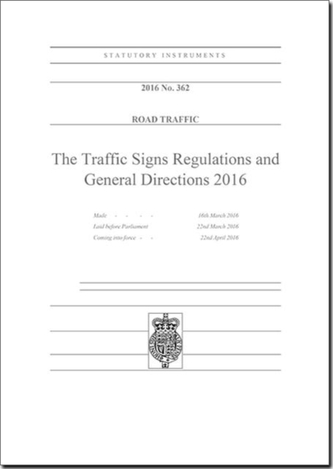 The Traffic Signs Regulations and General Directions 2016