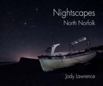 Nightscapes, North Norfolk