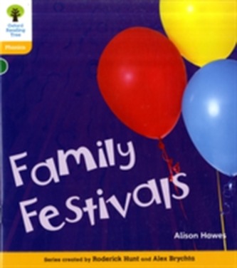 Oxford Reading Tree: Level 5A: Floppy's Phonics Non-Fiction: Family Festivals