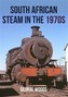 South African Steam in the 1970s