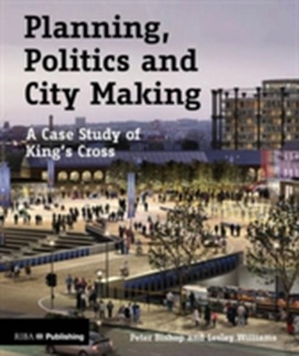 Planning, Politics and City-Making