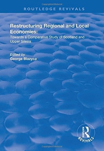 Restructuring Regional and Local Economies