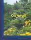 The Cornwall Gardens Guide