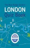 The Blue Badge Guide's London Quiz Book