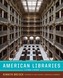 American Libraries 1730-1950