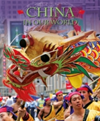 Countries in Our World: China