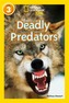 Deadly Predators