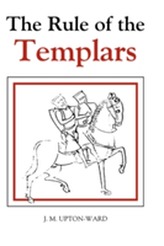 The Rule of the Templars