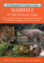 Naturalist's Guide to the Mammals of South-East Asia