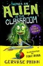 There's an Alien in the Classroom - and Other Poems