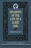 Incidents in the Life of a Slave Girl