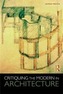 Critiquing the Modern in Architecture