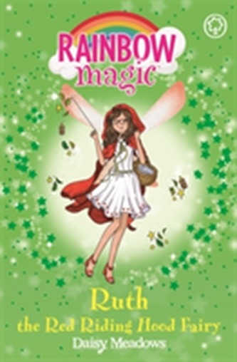 Rainbow Magic: Ruth the Red Riding Hood Fairy