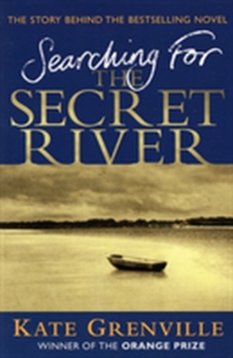 Searching For The Secret River