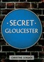Secret Gloucester
