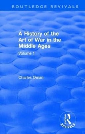 : A History of the Art of War in the Middle Ages (1978)
