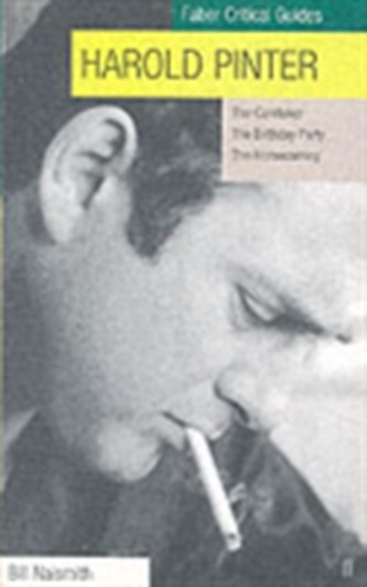 Harold Pinter: Faber Critical Guide