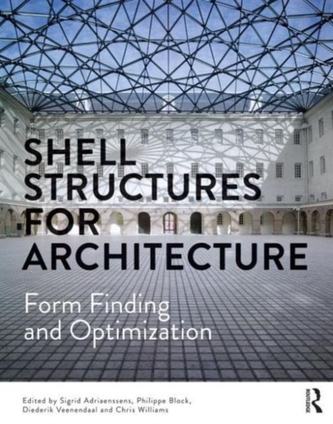 Shell Structures for Architecture