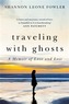 Travelling with Ghosts