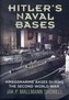 Hitler's Naval Bases