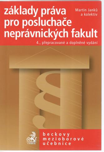 Základy práva pro posluchače neprávnických fakult - 4. vydání