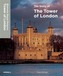 The Story of the Tower of London