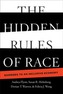 The Hidden Rules of Race
