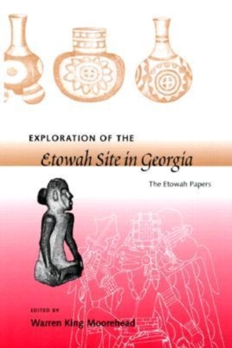 Exploration of the Etowah Site in Georgia