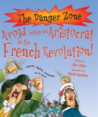 Avoid Being An Aristocrat In The French Revolution!