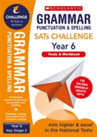 Grammar, Punctuation and Spelling Challenge Pack (Year 6)