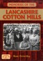 Memories of the Lancashire Cotton Mills
