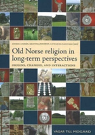 Old Norse Religion in Long-Term Perspectives