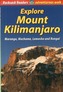 Explore Mount Kilimanjaro