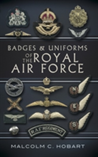 Badges and Uniforms of the RAF