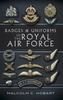 Badges and Uniforms of the RAF