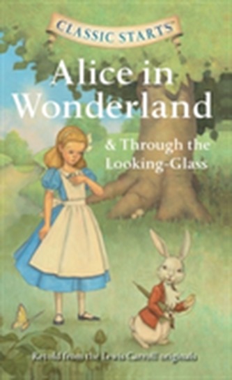 Alice in Wonderland & Through the Looking-glass