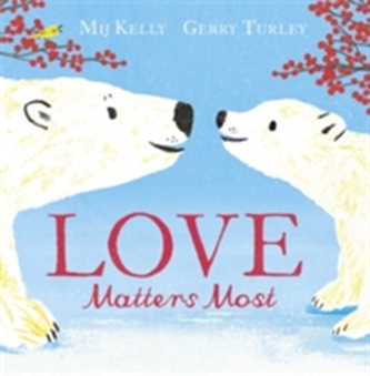 Love Matters Most