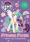 My Little Pony: Princess Ponies Sticker and Activity Book