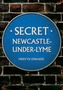 Secret Newcastle-Under-Lyme