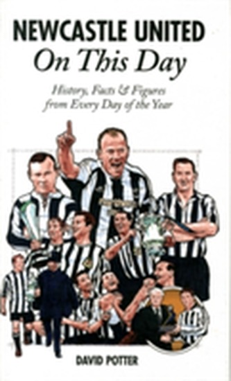 Newcastle United on This Day