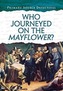 Who Journeyed on the Mayflower?