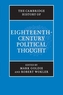 The Cambridge History of Eighteenth-Century Political Thought