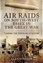 Air Raids on South West Essex in the Great War