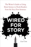 Wired For Story